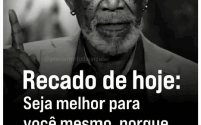 Recado de hoje: Seja melhor para você mesmo , porque para os outros nunca será o suficiente.